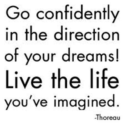 How to Confidently Move in the Direction of Your Dreams
